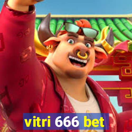 vitri 666 bet